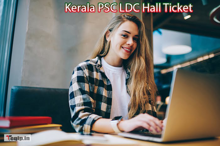 Kerala PSC LDC Hall Ticket