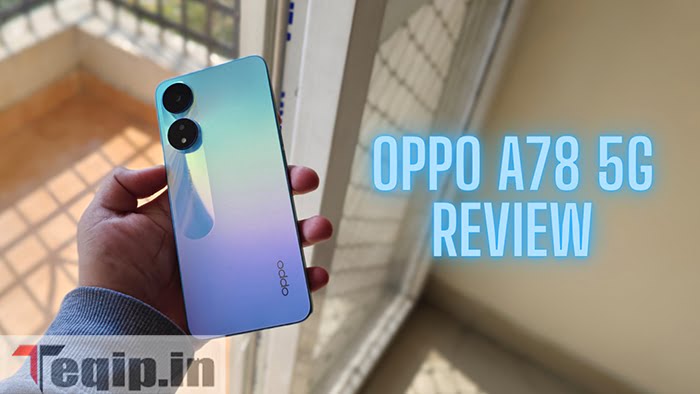OPPO A78 5G review