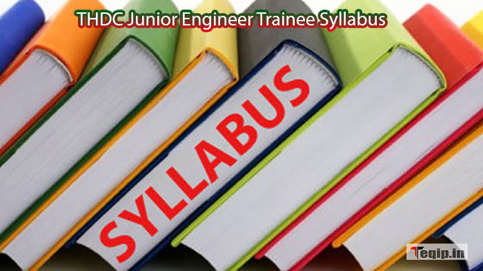 THDC Junior Engineer Trainee Syllabus