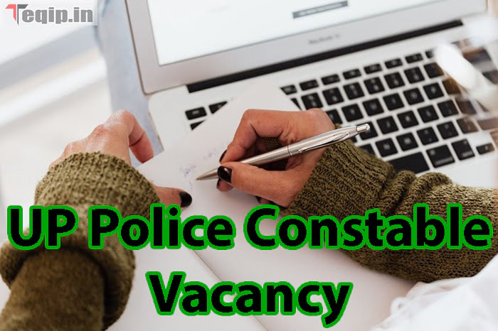 UP Police Constable Vacancy