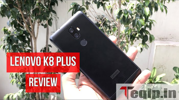 Lenovo K8 Plus Review