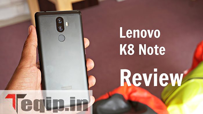 Lenovo K8 Note Review