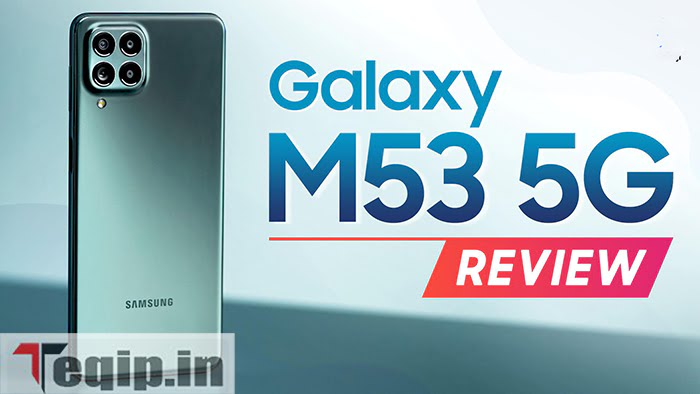 Samsung Galaxy M53 5G Review