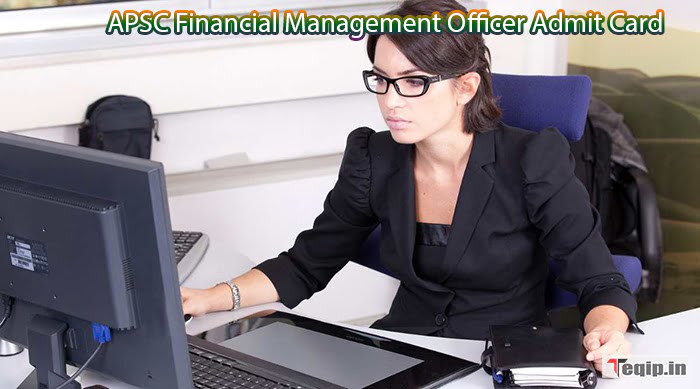 APSC Financial Management Officer Admit Card