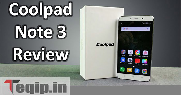 Coolpad Note 3 Review
