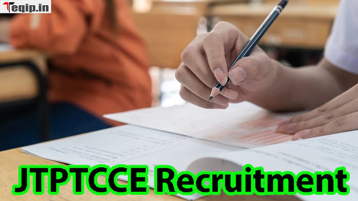 JTPTCCE Recruitment