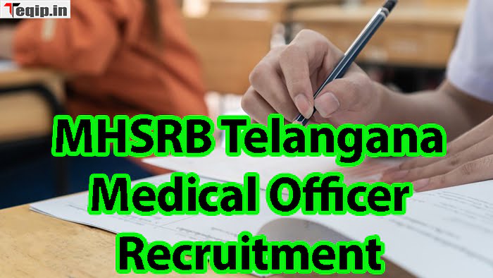 MHSRB Telangana Medical Officer Recruitment
