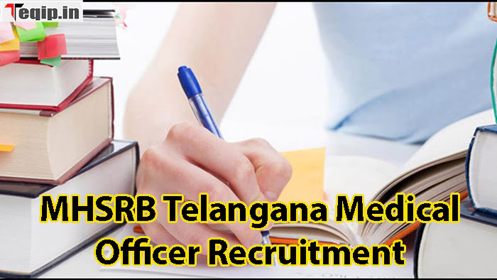 MHSRB Telangana Medical Officer Recruitment