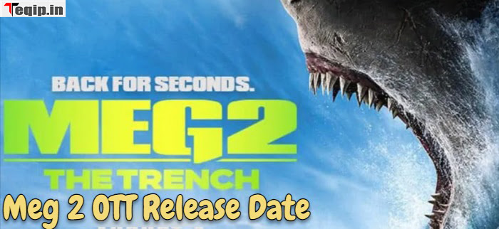 Meg 2 OTT Release Date
