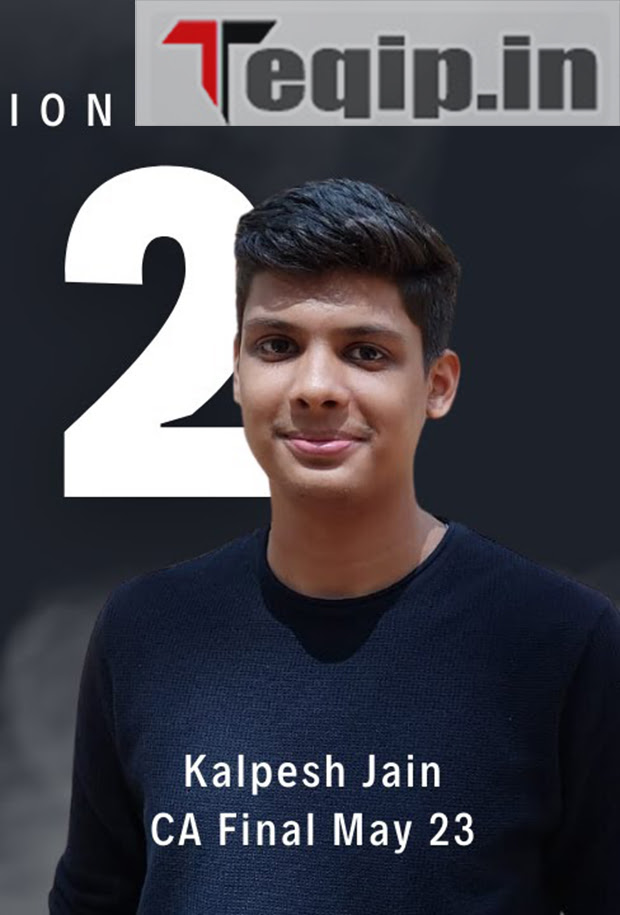 Kalpesh Jain (CA AIR 2) Wiki, Bio, Score, Marksheet, Family, Future Plans, 