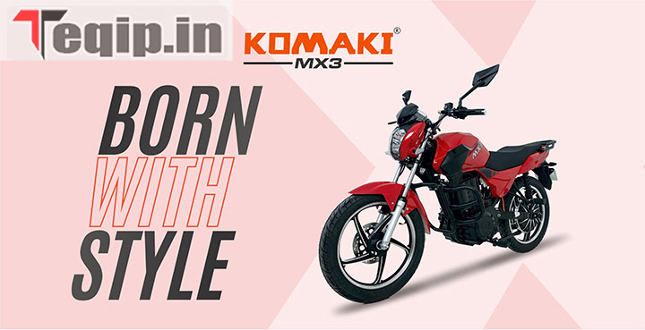 Komaki MX3 Price in India 2023, Booking, Features, Colour, Waiting Time