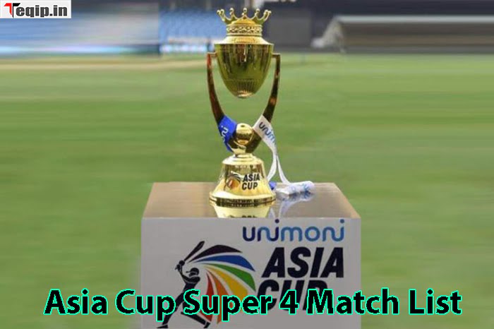 Asia Cup Super 4 Match List