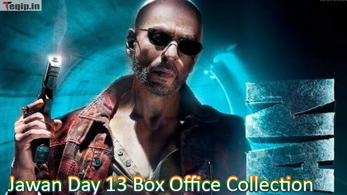 Jawan Day 13 Box Office Collection