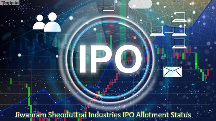 Jiwanram Sheoduttrai Industries IPO Allotment Status