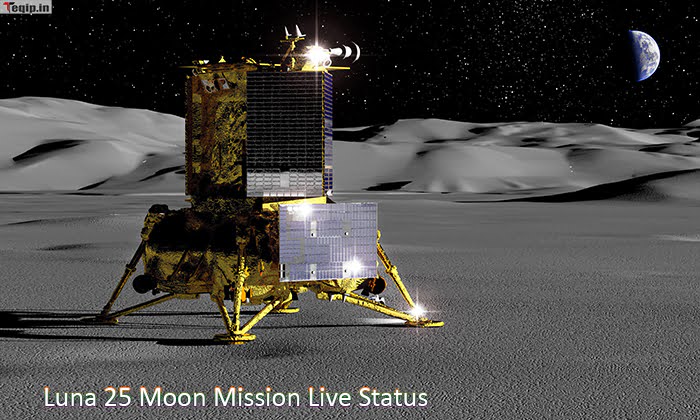 Luna 25 Moon Mission Live Status