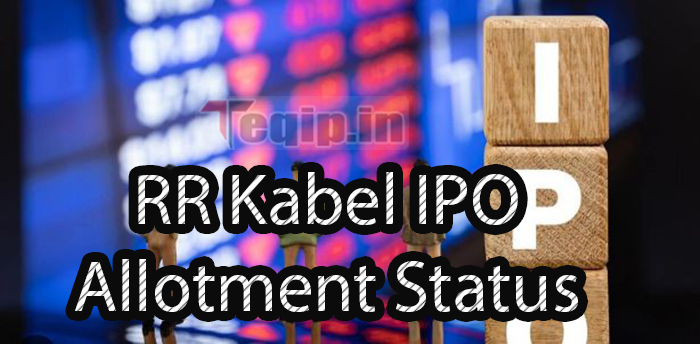 RR Kabel IPO Allotment Status
