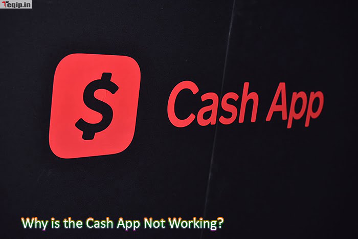 Why is the Cash App Not Working?