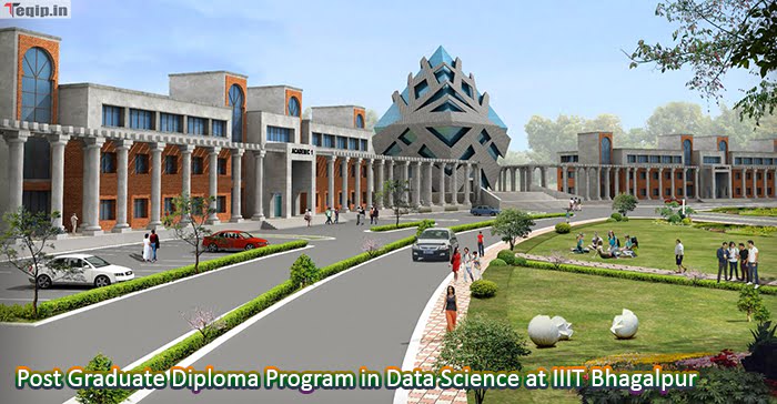 Post Graduate Diploma Program in Data Science at IIIT Bhagalpur