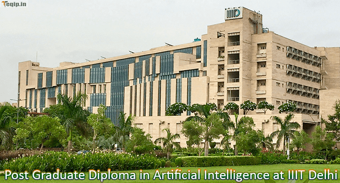 Post Graduate Diploma in Artificial Intelligence at IIIT Delhi