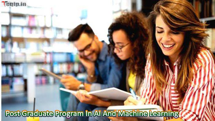 Post Graduate Program In AI And Machine Learning