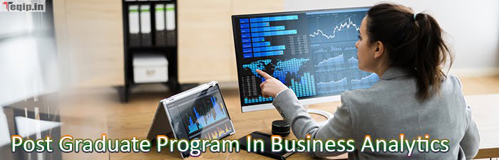 Post Graduate Program In Business Analytics