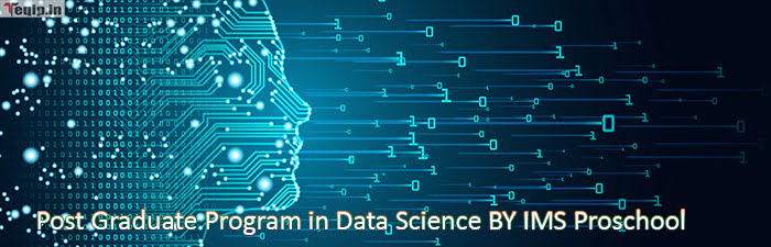 Post Graduate Program in Data Science BY IMS Proschool