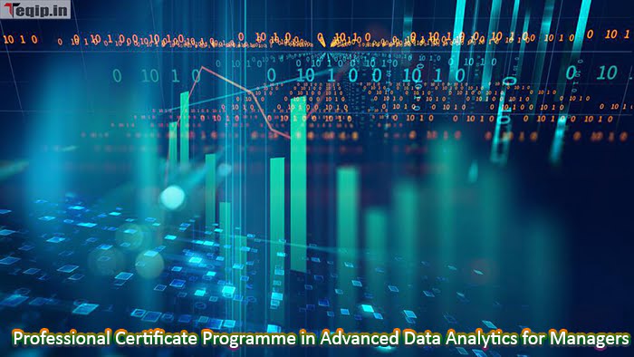 Professional Certificate Programme in Advanced Data Analytics for Managers