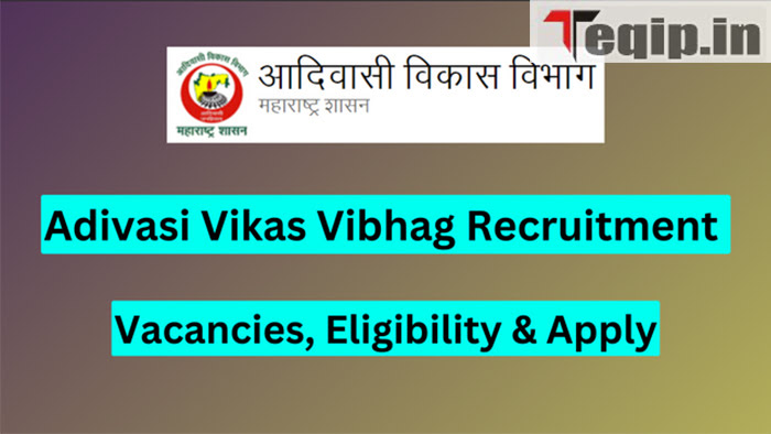 Adivasi Vikas Vibhag Recruitment