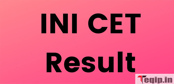 INI CET Result