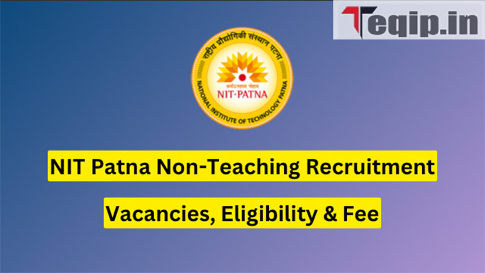 NIT Patna Non-Teaching Recruitment