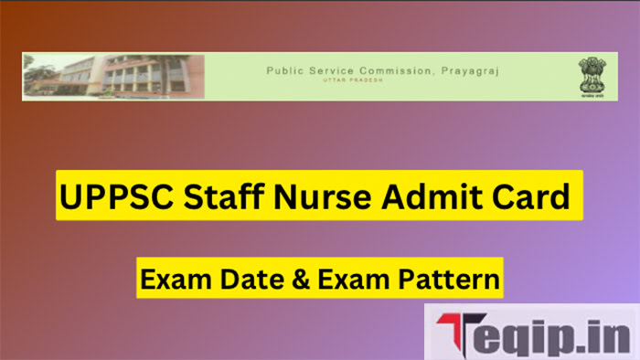 UPPSC Staff Nurse Admit Card