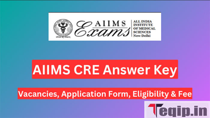 AIIMS CRE Answer Key