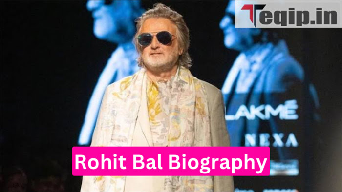Rohit Bal Biography