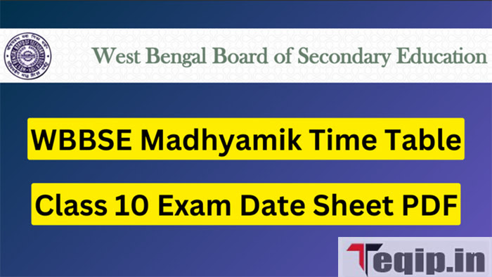 WBBSE Madhyamik Time Table
