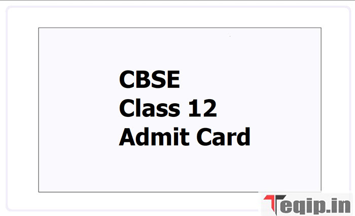 CBSE Class 12 Admit Card