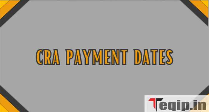 CRA Payment Dates