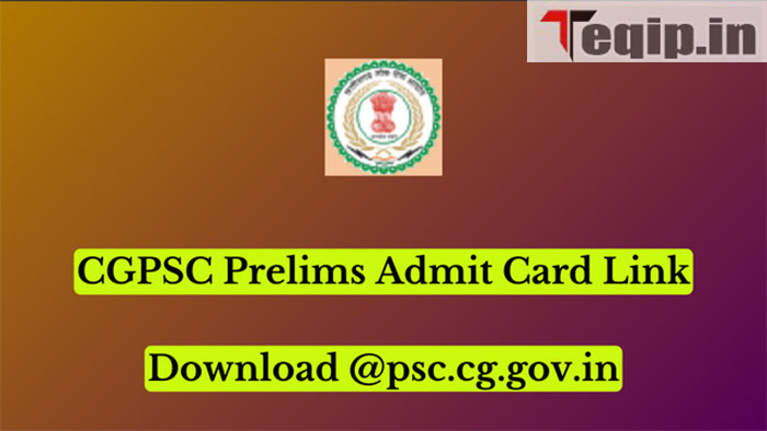 CGPSC Prelims Admit Card