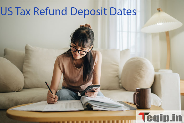 US Tax Refund Deposit Dates