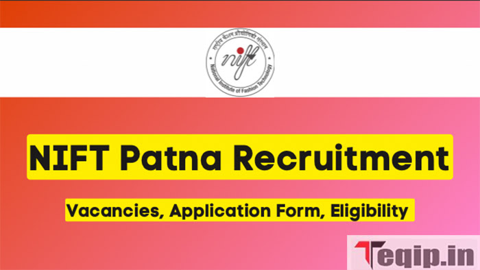 NIFT Patna Recruitment