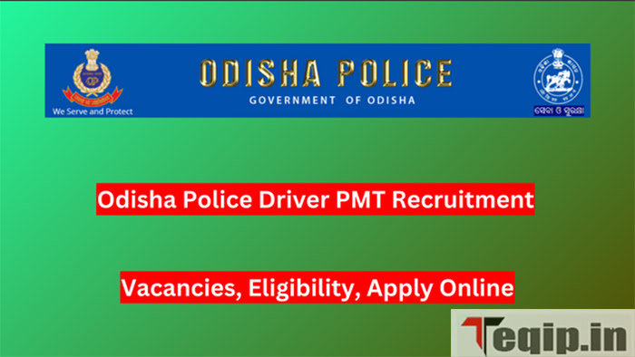 Odisha Police Driver PMT Recruitment