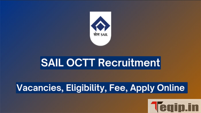 SAIL OCTT Recruitment