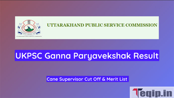 UKPSC Ganna Paryavekshak Result