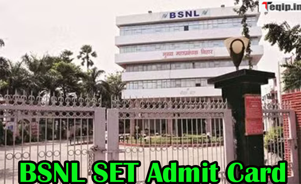 BSNL SET Admit Card