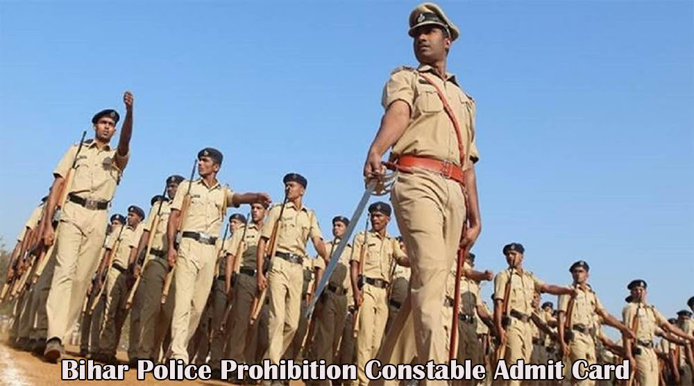 Bihar Police Prohibition Constable Admit Card