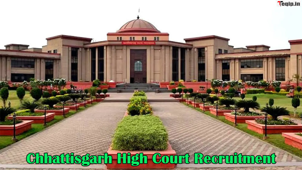 Chhattisgarh High Court Recruitment