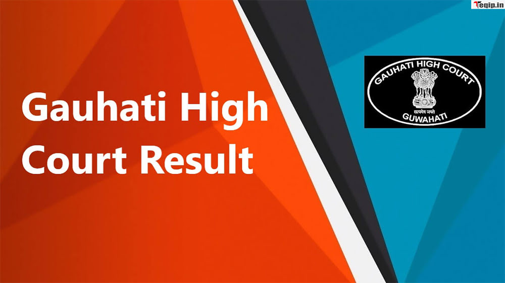 Gauhati High Court Result