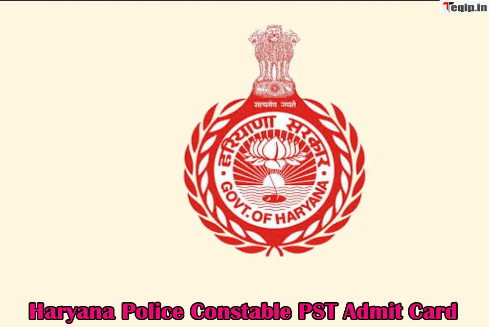 Haryana Police Constable PST Admit Card