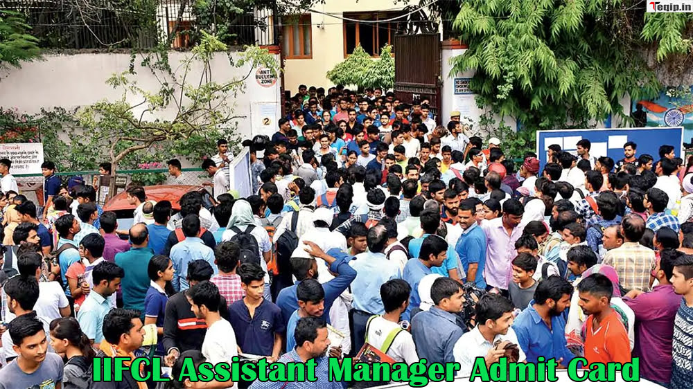 IIFCL Assistant Manager Admit Card