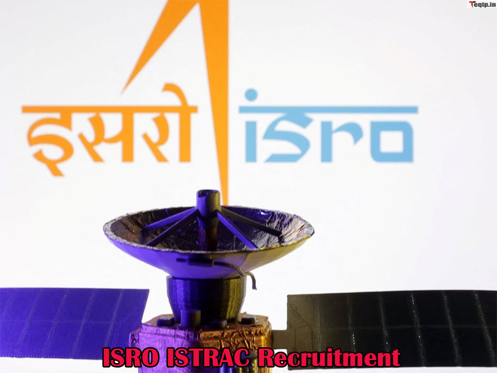 ISRO ISTRAC Recruitment