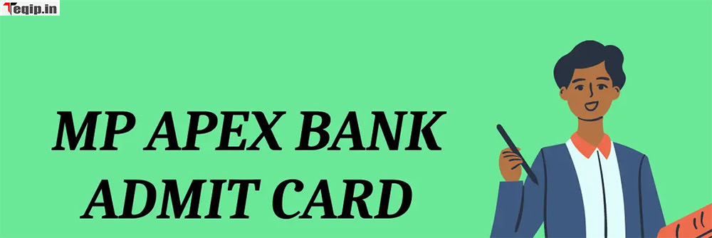 MP Apex Bank Admit Card